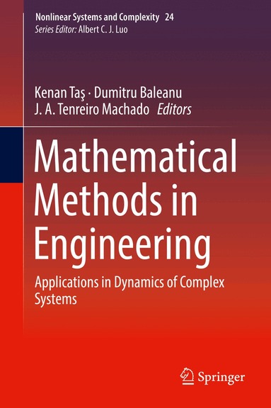 Kenan Taş, Dumitru Baleanu, J. A. Tenreiro Machado - Mathematical Methods in Engineering, Inbunden