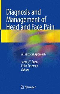 bokomslag Diagnosis and Management of Head and Face Pain