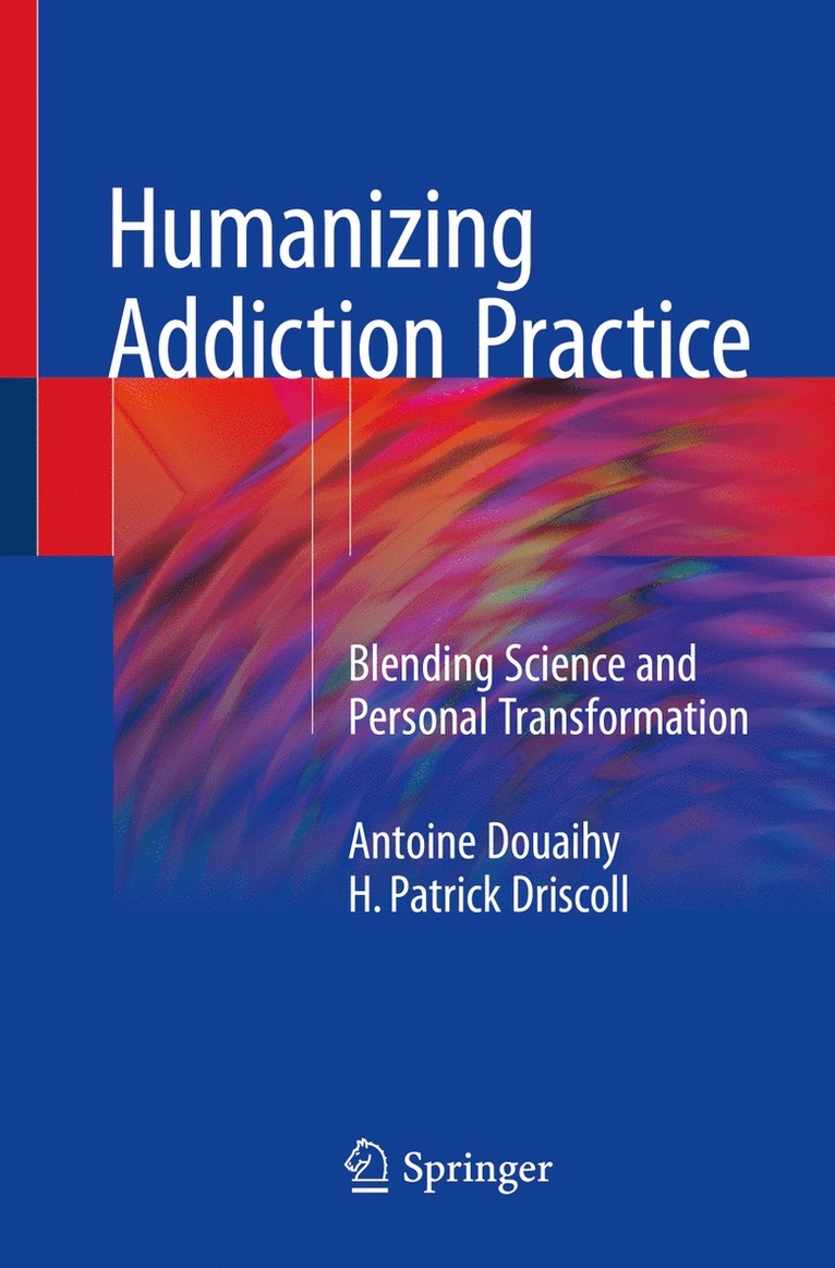 Humanizing Addiction Practice