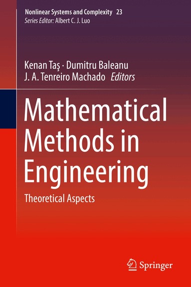 Kenan Taş, Dumitru Baleanu, J. A. Tenreiro Machado - Mathematical Methods in Engineering, Inbunden