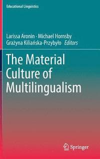 bokomslag The Material Culture of Multilingualism