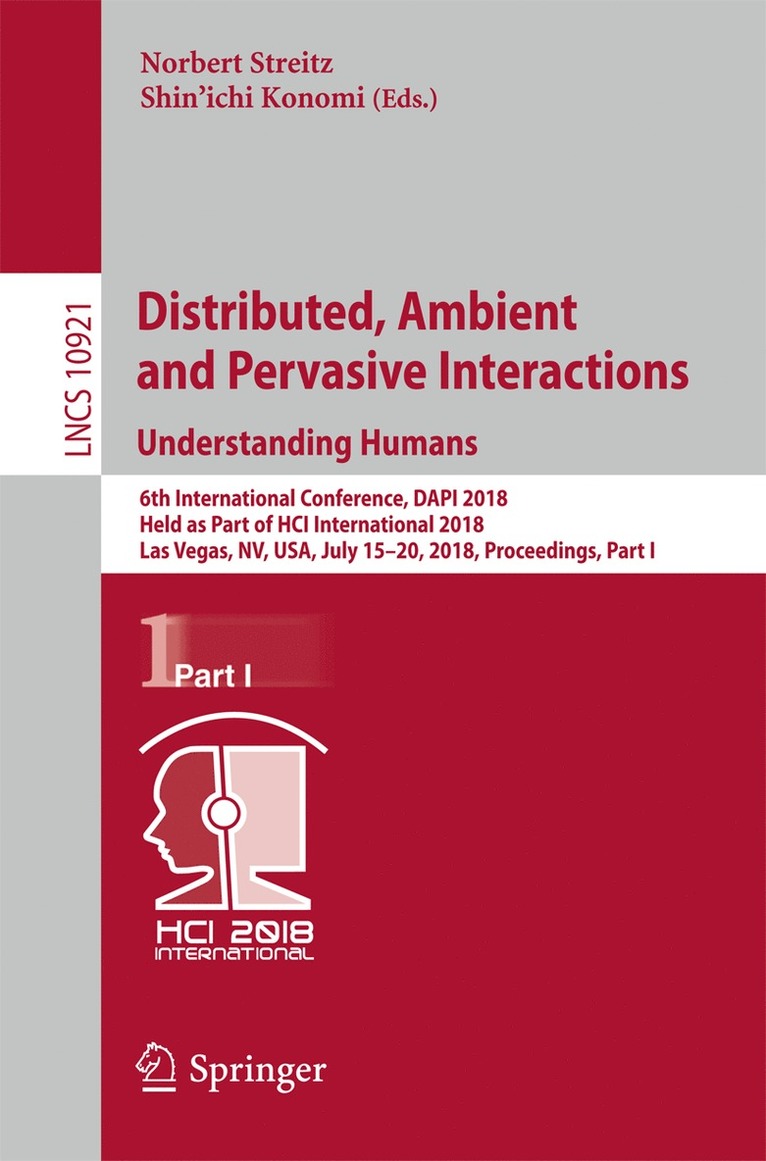 Norbert Streitz, Shin’ichi Konomi, Konomi, Shin'ichi Konomi - Distributed, Ambient and Pervasive Interactions: Understanding Humans, Häftad