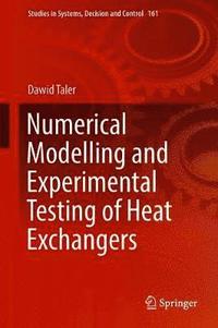 bokomslag Numerical Modelling and Experimental Testing of Heat Exchangers