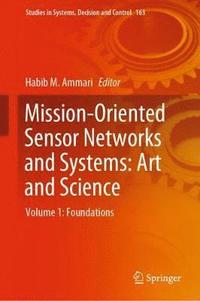 bokomslag Mission-Oriented Sensor Networks and Systems: Art and Science