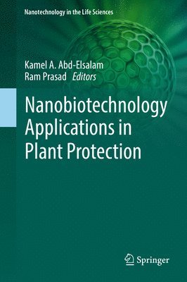 Nanobiotechnology Applications in Plant Protection 1