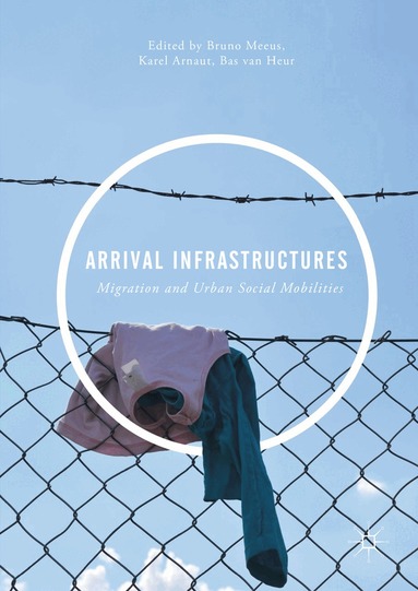 Bruno Meeus, Karel Arnaut, Bas van Heur - Arrival Infrastructures, Inbunden