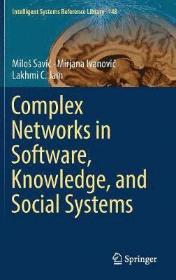 Complex Networks in Software, Knowledge, and Social Systems 1