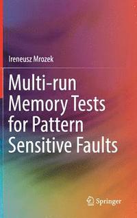 bokomslag Multi-run Memory Tests for Pattern Sensitive Faults