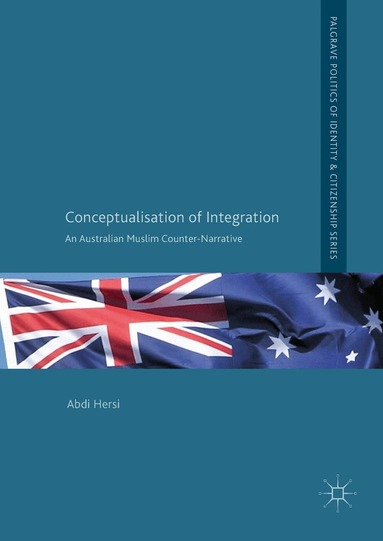Abdi Hersi - Conceptualisation of Integration, Inbunden