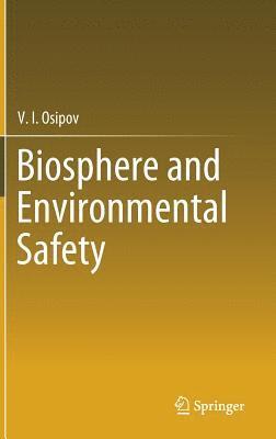 bokomslag Biosphere and Environmental Safety