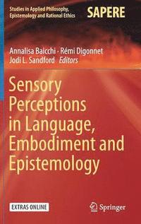 bokomslag Sensory Perceptions in Language, Embodiment and Epistemology