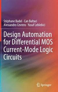 bokomslag Design Automation for Differential MOS Current-Mode Logic Circuits
