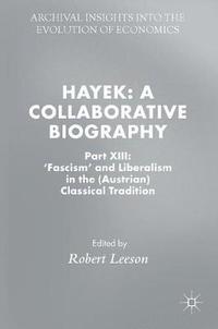 bokomslag Hayek: A Collaborative Biography