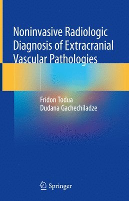 bokomslag Noninvasive Radiologic Diagnosis of Extracranial Vascular Pathologies