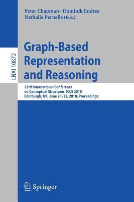 Graph-Based Representation and Reasoning 1