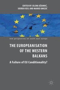 bokomslag The Europeanisation of the Western Balkans