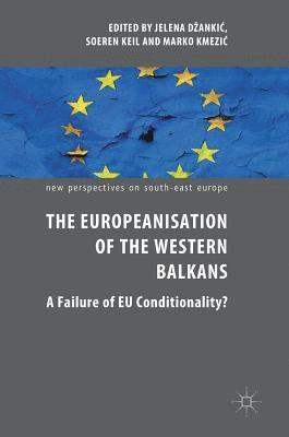 bokomslag The Europeanisation of the Western Balkans
