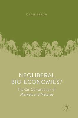 bokomslag Neoliberal Bio-Economies?