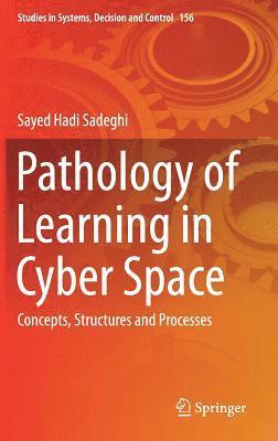 bokomslag Pathology of Learning in Cyber Space