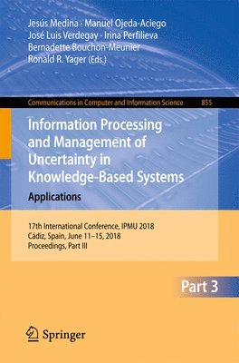 Information Processing and Management of Uncertainty in Knowledge-Based Systems. Applications 1