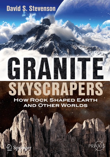 David S. Stevenson - Granite Skyscrapers, Häftad