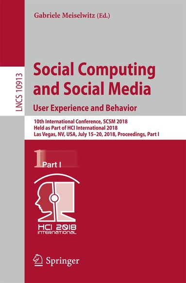 Gabriele Meiselwitz - Social Computing and Social Media. User Experience and Behavior, Häftad