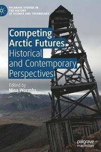 bokomslag Competing Arctic Futures
