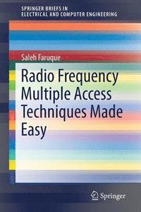 bokomslag Radio Frequency Multiple Access Techniques Made Easy