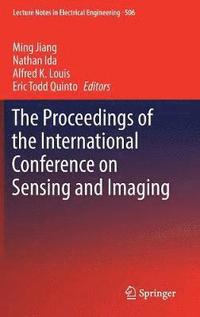 bokomslag The Proceedings of the International Conference on Sensing and Imaging