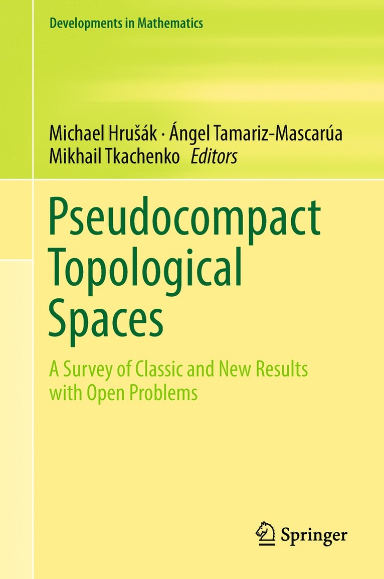 Michael Hrušák, Ángel Tamariz-Mascarúa, Mikhail Tkachenko, Michael Hrusak, Angel Tamariz-Mascarua, Michael Hrusák, Michael Hruák, Michael Hru¿ák - Pseudocompact Topological Spaces, Inbunden
