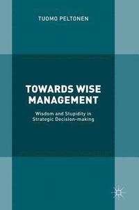 bokomslag Towards Wise Management