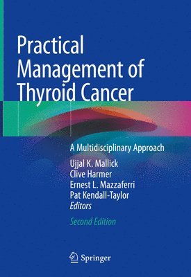 Practical Management of Thyroid Cancer 1