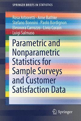 bokomslag Parametric and Nonparametric Statistics for Sample Surveys and Customer Satisfaction Data