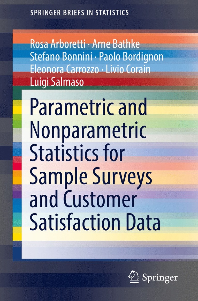 Rosa Arboretti, Arne Bathke, Stefano Bonnini, Paolo Bordignon, Eleonora Carrozzo, Livio Corain, Luigi Salmaso - Parametric and Nonparametric Statistics for Sample Surveys and Customer Satisfaction Data, Häftad