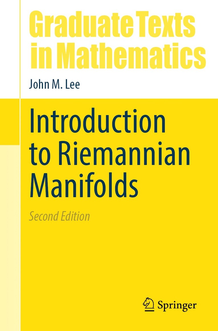 John M. Lee - Introduction to Riemannian Manifolds, Inbunden