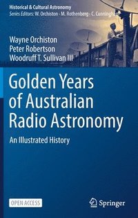 bokomslag Golden Years of Australian Radio Astronomy