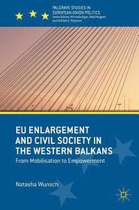 bokomslag EU Enlargement and Civil Society in the Western Balkans