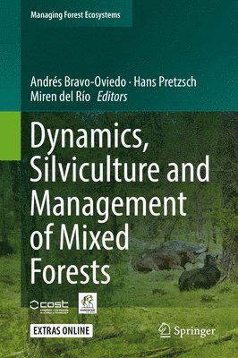 Dynamics, Silviculture and Management of Mixed Forests 1