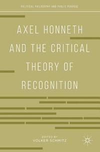 bokomslag Axel Honneth and the Critical Theory of Recognition