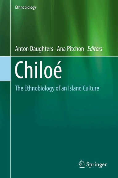 Anton Daughters, Ana Pitchon - Chiloé, Inbunden