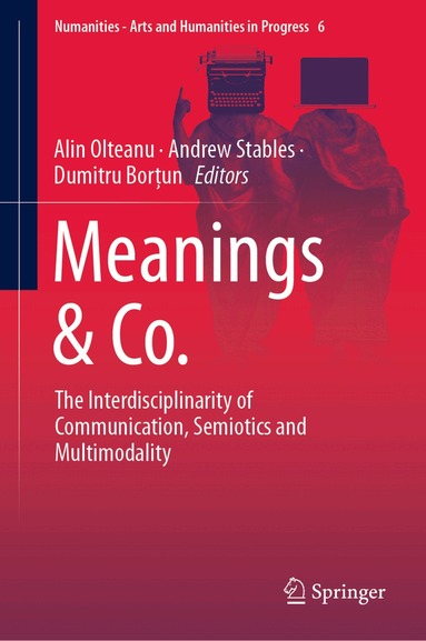 Alin Olteanu, Andrew Stables, Dumitru Borţun - Meanings & Co., Inbunden