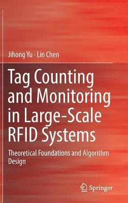 Tag Counting and Monitoring in Large-Scale RFID Systems 1