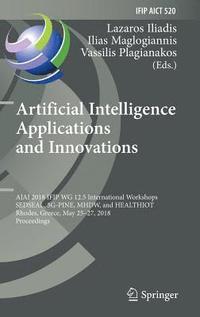 bokomslag Artificial Intelligence Applications and Innovations