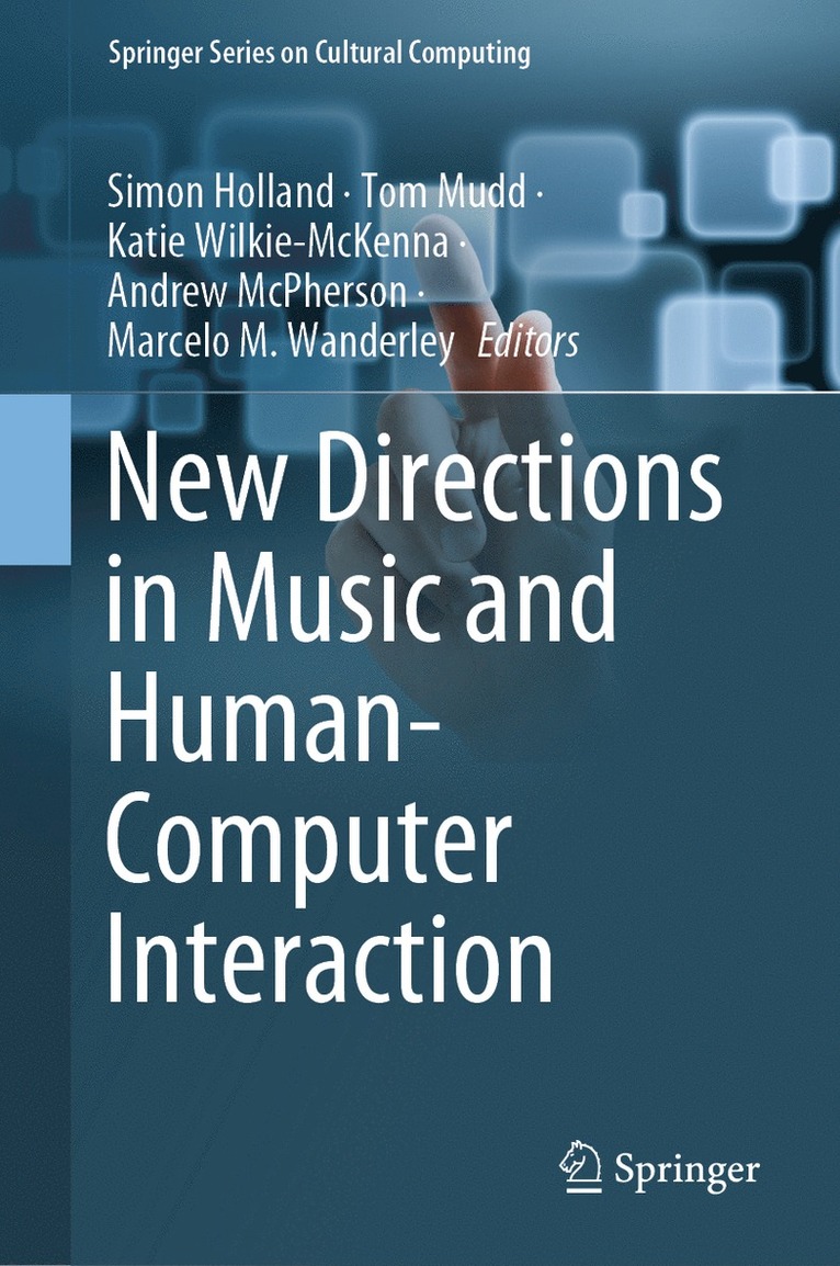 New Directions in Music and Human-Computer Interaction 1