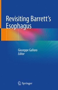bokomslag Revisiting Barrett's Esophagus