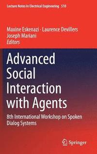 bokomslag Advanced Social Interaction with Agents