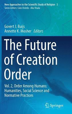 The Future of Creation Order 1