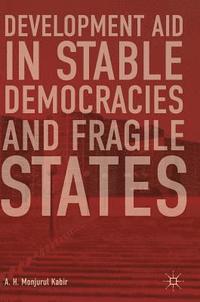 bokomslag Development Aid in Stable Democracies and Fragile States