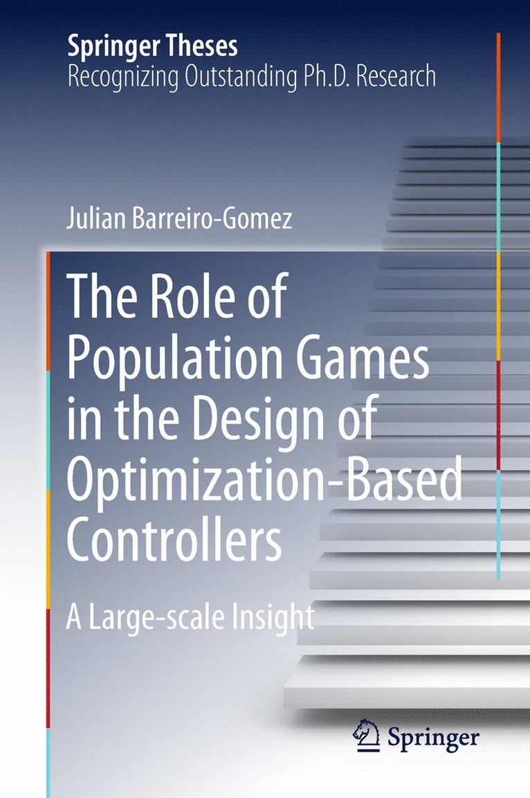 Julian Barreiro-Gomez - Role of Population Games in the Design of Optimization-Based Controllers, Inbunden