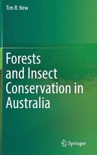bokomslag Forests and Insect Conservation in Australia
